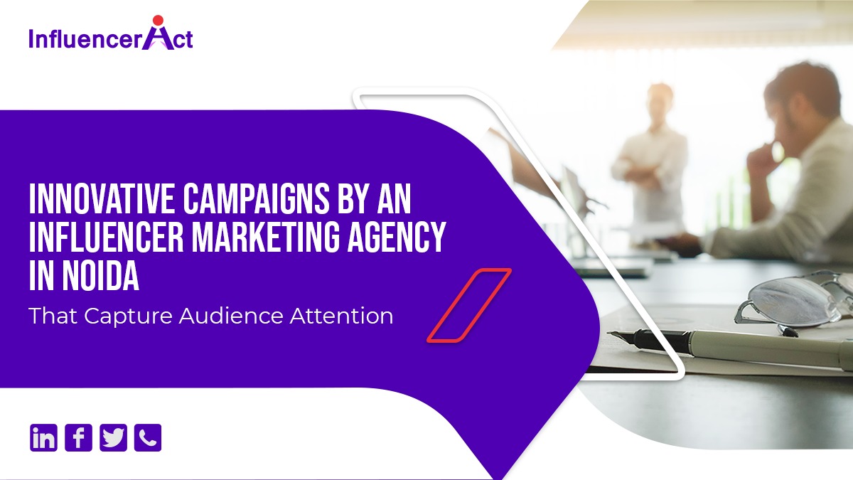 Influencer Marketing Agency in Noida